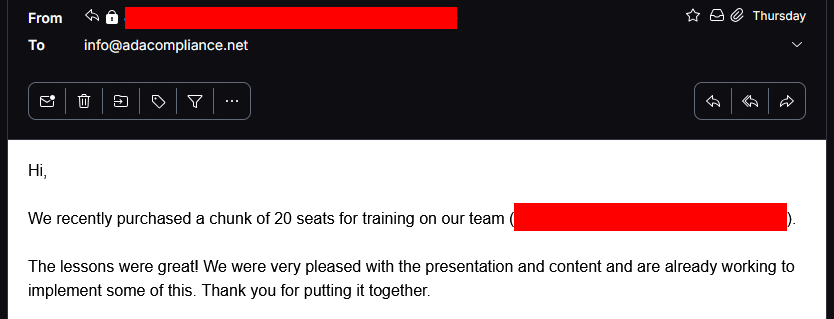 We recently purchased a chunk of 20 seats for training on our team.

The lessons were great! We were very pleased with the presentation and content and are already working to implement some of this. Thank you for putting it together.